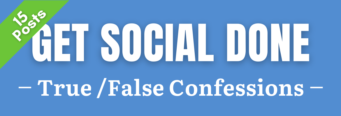 True False Confessions Edition